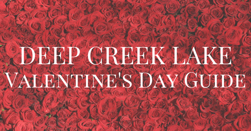 Deep Creek Valentine's Day