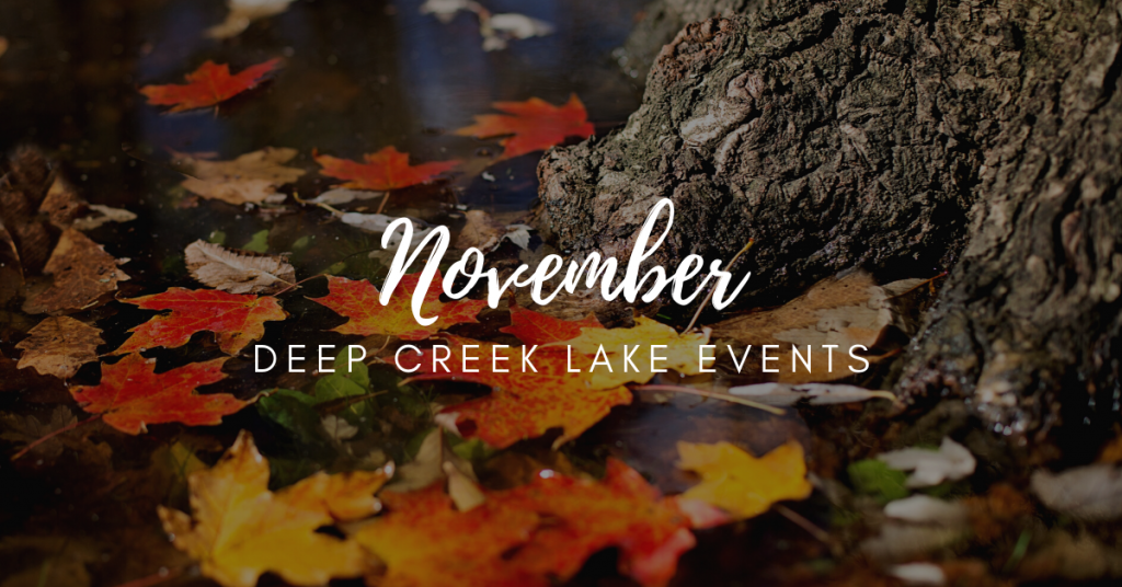 Deep Creek November Events