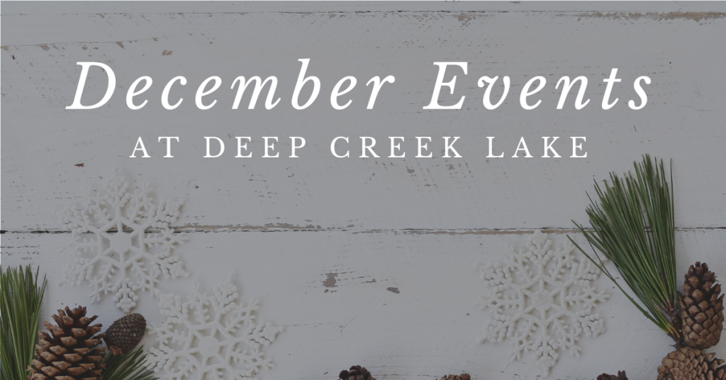 December Deep Creek Events