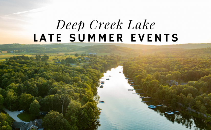 Deep Creek Lake Late Summer Events